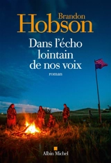 Dans l'écho lointain de nos voix - Brandon Hobson