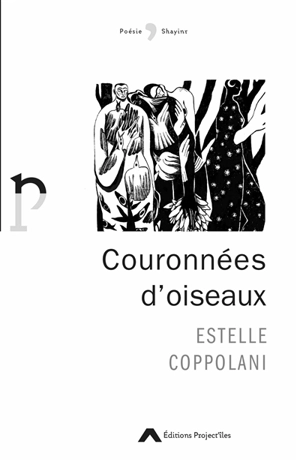 Couronnées d'oiseaux - Estelle Coppolani