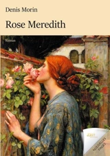 Rose Meredith - Denis Morin