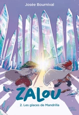 Les glaces de Mandrilla 2 - Josée Bournival