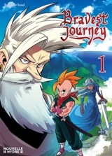 Bravest journey. Vol. 1 - Yoann Le Scoul