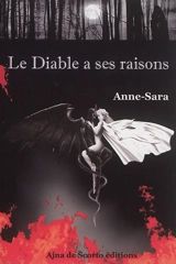 Le diable a ses raisons - Anne-Sara