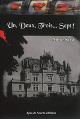 Un, deux, trois... sept ! - Anne-Sara