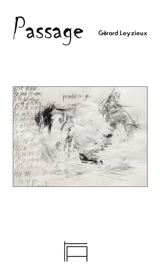 Passage - Gérard Leyzieux