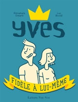 Yves, fidèle à lui-même - Simard, Alexandre