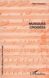 Musiques croisées - Henri Pousseur