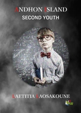 Andhon Island : second youth - Laetitia Laosakoune