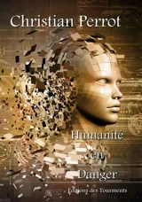 Humanité en danger - Christian Perrot