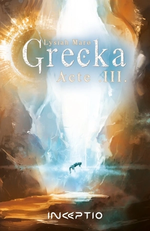 Grecka. Vol. 3 - Lysiah Maro