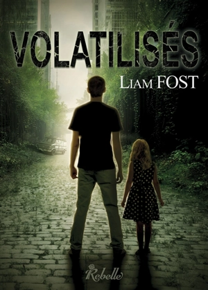 Volatilisés - Liam Fost