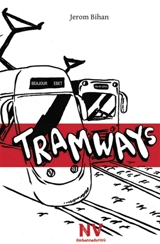 Tramway's - Jerom Bihan