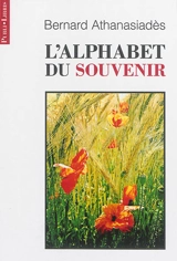 L'alphabet du souvenir - Bernard Athanasiadès