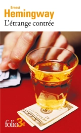 L'étrange contrée - Ernest Hemingway