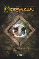 Chrysalide. Vol. 2. La passerelle des trois mondes - George Lerouge