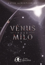 Vénus pour Milo - Katia Goriatchkine