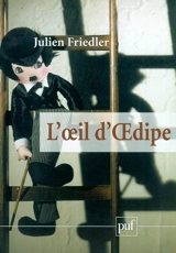 L'oeil d'Oedipe - Julien Friedler