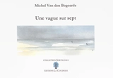 Une vague sur sept - Michel Van den Bogaerde