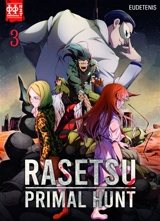 Rasetsu : primal hunt. Vol. 3 - Eudetenis