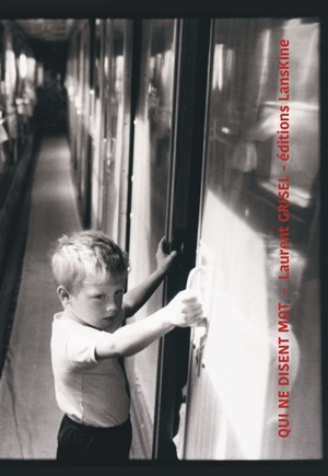 Qui ne disent mot - Laurent Grisel