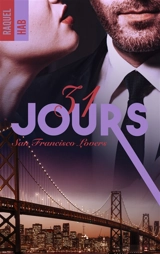 San Francisco lovers. Vol. 1. 31 jours - Raquel Hab