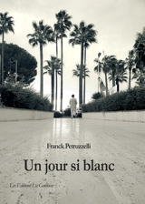 Un jour si blanc - Franck Petruzzelli