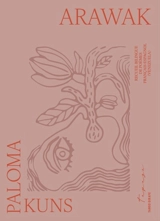 Arawak - Paloma Kuns