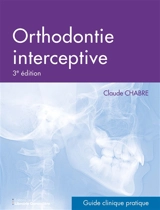 Orthodontie interceptive - Claude Chabre