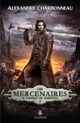 Le fardeau de Margotha 1 - Charbonneau, Alexandre