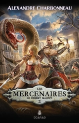 Le désert maudit 2 - Charbonneau, Alexandre