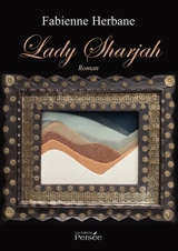 Lady Sharjah - Fabienne Herbane