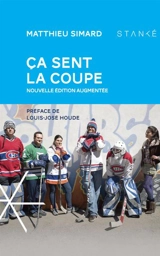 Ca sent la coupe - Matthieu Simard