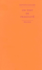 Un test de fragilité - Baptiste Gaillard