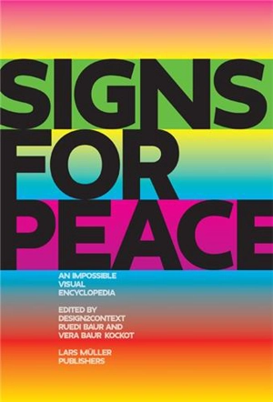 Signs for Peace - Ruedi and Vera Baur