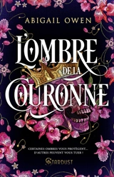 L'ombre de la couronne - Abigail Owen
