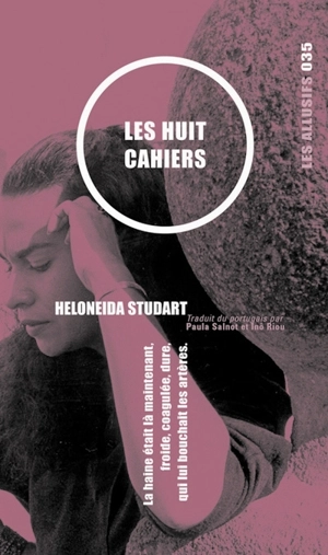 Les huit cahiers - Heloneida Studart