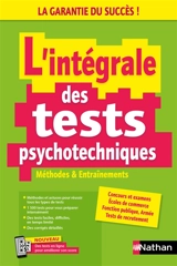 L'intégrale des tests psychotechniques : méthodes & entraînements - Elisabeth Simonin