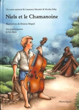 Niels et le Chamanoine - Laurence Muratet