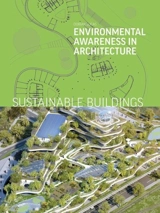 Sustainable buildings : environmental awareness in architecture - Dorian Lucas