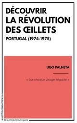 Découvrir la révolution des Oeillets : Portugal (1974-1975)
