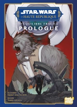 Star Wars : la Haute République : un équilibre fragile. Prologue - Daniel José Older