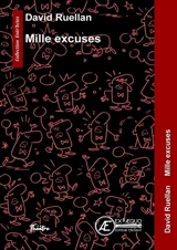 Mille excuses : comédie à répétition - David Ruellan