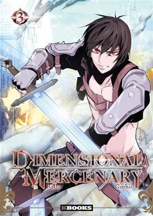 Dimensional mercenary. Vol. 3 - Gmho