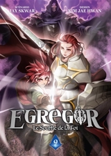 Egregor : le souffle de la foi. Vol. 9 - Jay Skwar