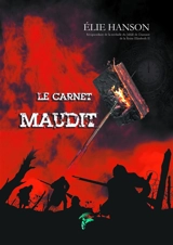 Le carnet maudit - Elie Hanson
