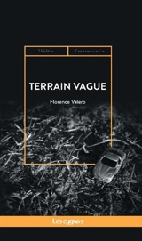 Terrain vague - Florence Valéro