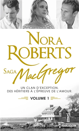 Saga MacGregor. Vol. 1 - Nora Roberts