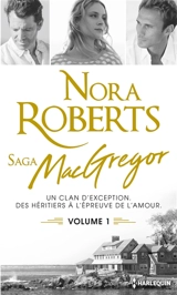 Saga MacGregor. Vol. 1 - Nora Roberts