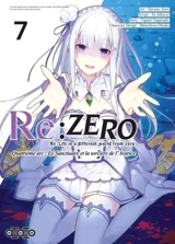 Re:Zero : Re:Life in a different world from zero : quatrième arc, le sanctuaire et la sorcière de l'avarice. Vol. 7