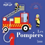 Les pompiers : un imagier animé - Marie Paruit