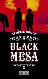 Black Mesa : 1887-1889 - Ophélie Roque